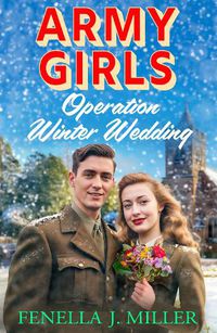 Cover image for Army Girls: Operation Winter Wedding