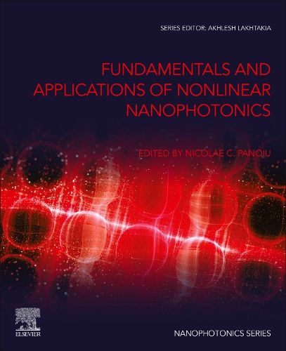 Cover image for Fundamentals and Applications of Nonlinear Nanophotonics