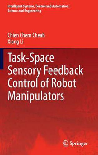 Cover image for Task-Space Sensory Feedback Control of Robot Manipulators