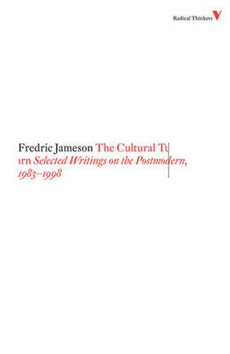The Cultural Turn: Selected Writings on the Postmodern, 1983-1998