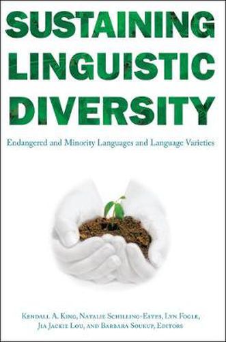 Cover image for Sustaining Linguistic Diversity: Endangered and Minority Languages and Language Varieties