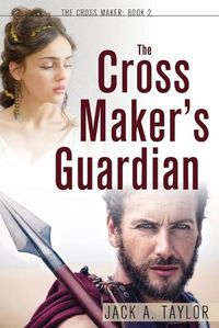 Cover image for The Cross Maker's Guardian