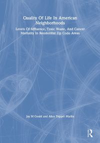 Cover image for Quality Of Life In American Neighborhoods