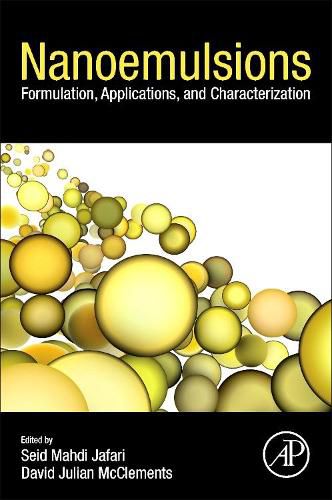 Nanoemulsions: Formulation, Applications, and Characterization