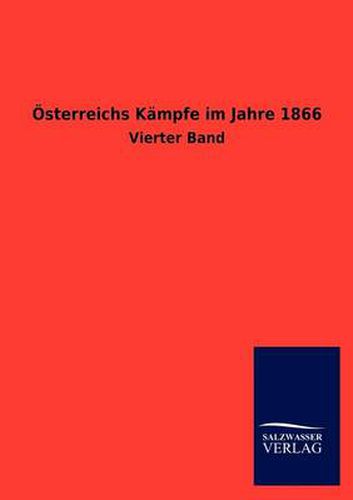 Cover image for OEsterreichs Kampfe im Jahre 1866