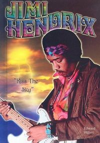 Cover image for Jimi Hendrix: Kiss the Sky