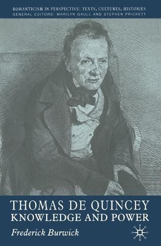 Cover image for Thomas de Quincey: Knowledge and Power