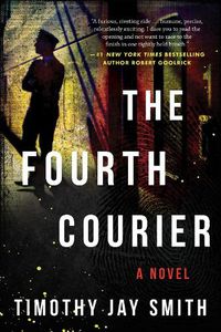 Cover image for The Fourth Courier: A Novel