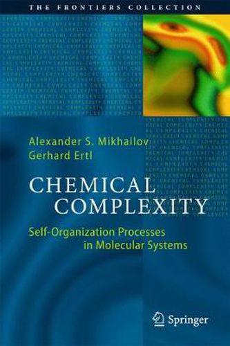 Cover image for Chemical Complexity: Self-Organization Processes in Molecular Systems