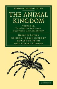 Cover image for The Animal Kingdom: Arranged in Conformity with its Organization