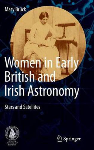 Cover image for Women in Early British and Irish Astronomy: Stars and Satellites