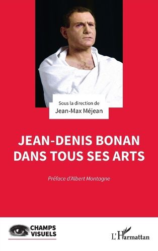 Cover image for Jean-Denis Bonan dans tous ses arts