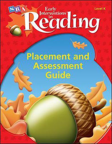 Cover image for Early Interventions in Reading Level K, Additional Placement and Assessment Guide