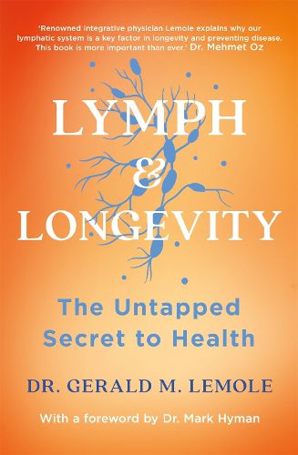 LYMPH & LONGEVITY: The Untapped Secret to Health