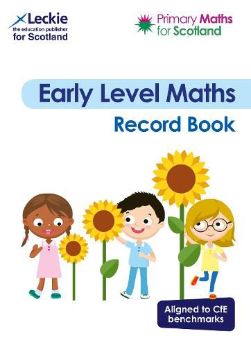 Primary Maths for Scotland Early Level Record Book: For Curriculum for Excellence Primary Maths