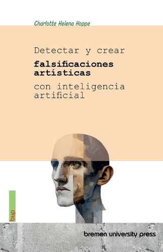 Cover image for Detectar y crear falsificaciones artisticas con inteligencia artificial