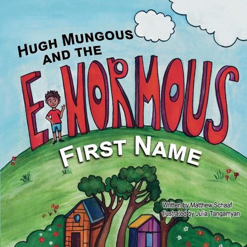 Cover image for Hugh Mungous and the Enormous First Name