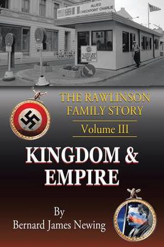 Cover image for The Rawlinson Family Story: Volume 3 Kingdom & Empire