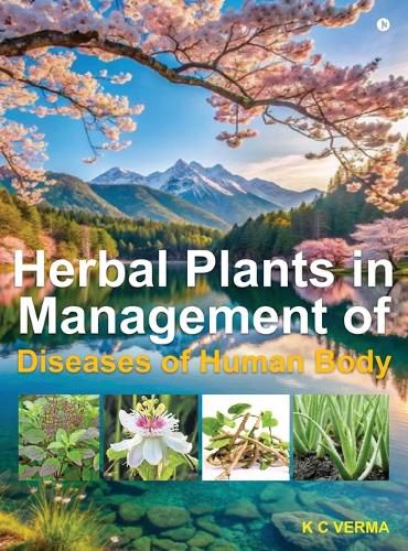 Cover image for Herbal Plants in Management of Diseases of Human Body
