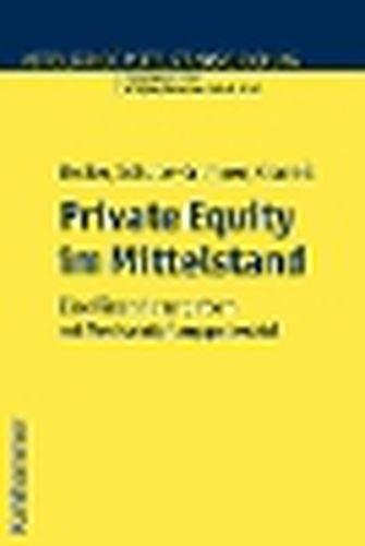 Private Equity Im Mittelstand: Eine Finanzierungsform Mit Wertschopfungspotential