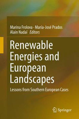 Cover image for Renewable Energies and European Landscapes: Lessons from Southern European Cases