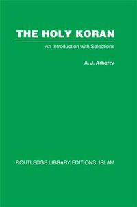 Cover image for The Holy Koran: An Introduction with Selections
