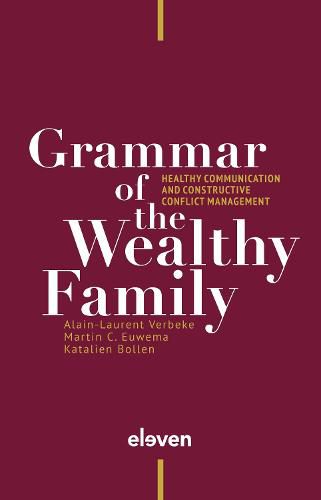 Cover image for Grammar of the Wealthy Family: Healthy Communication and Constructive Conflict Management