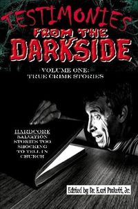 Cover image for Testimonies from the Darkside: Volume 1