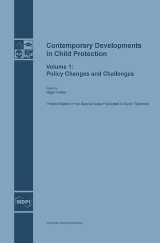 Cover image for Contemporary Developments in Child Protection: Policy Changes and Challenges