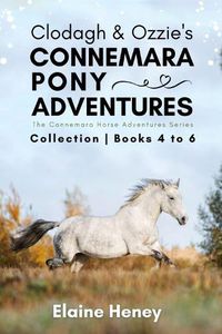 Cover image for Clodagh & Ozzie's Connemara Pony Adventures