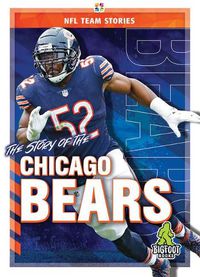 Cover image for The Story of the Chicago Bears