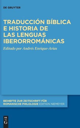 Cover image for Traduccion biblica e historia de las lenguas iberorromanicas