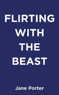 Cover image for Flirting With The Beast