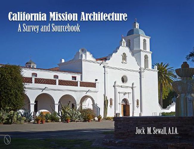 Cover image for California Mission Architecture: A Survey and Sourcebook