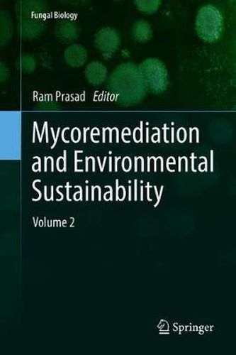 Cover image for Mycoremediation and Environmental Sustainability: Volume 2