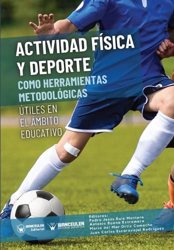 Cover image for Actividad fisica y deporte como herramientas metologicas utiles en el ambito educativo