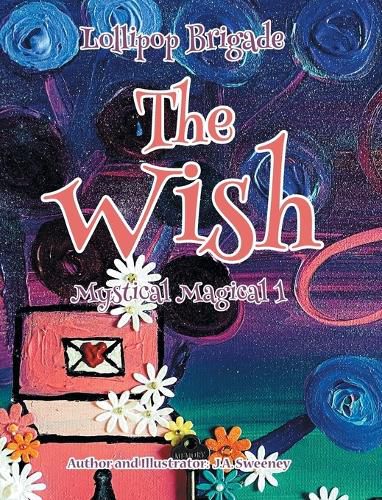 Cover image for The Wish: Mystical Magical 1