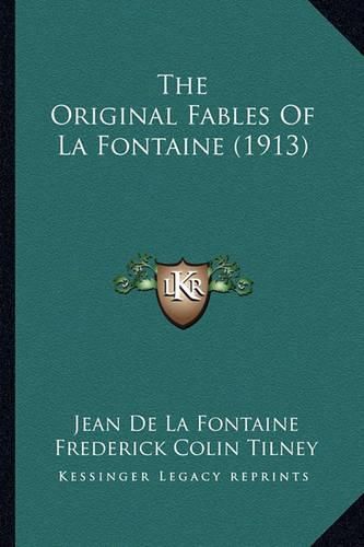 The Original Fables of La Fontaine (1913)