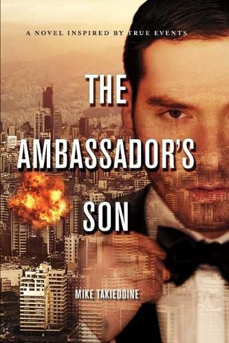 Cover image for The Ambassador's Son: A Novel, Inspired By True Events