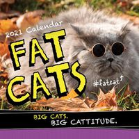 Cover image for 2021 Fat Cats Wall Calendar