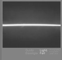 Cover image for Guido Baselgia: Light Fall