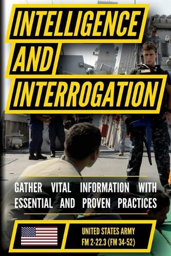 Cover image for U.S. Army Intelligence and Interrogation Handbook (US Army Survival)