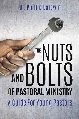 Cover image for The Nuts And Bolts Of Pastoral Ministry