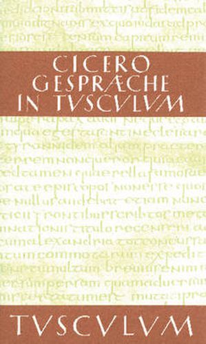 Cover image for Gesprache in Tusculum / Tusculanae disputationes