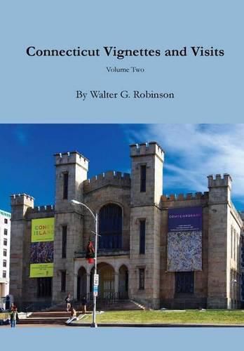 Cover image for Connecticut Vignettes and Visits - Volume Two