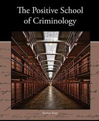 Cover image for The Positive School of Criminology