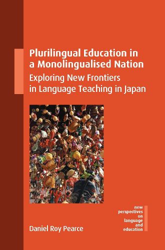 Cover image for Plurilingual Education in a Monolingualised Nation