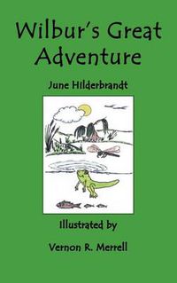 Cover image for Wilbur's Great Adventure