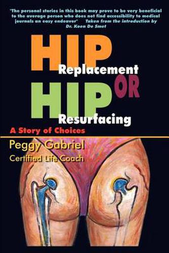 Cover image for Hip Replacement or Hip Resurfacing: A Story of Choices