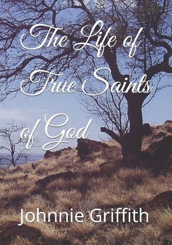 Cover image for The Life of True Saints of God